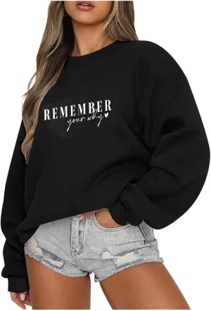 Ceboyel Remember Your Why Sweatshirt Oversized Pullover Sweater Letter Print Cute Hoodies Trendy Fall Winter Clothing 2023